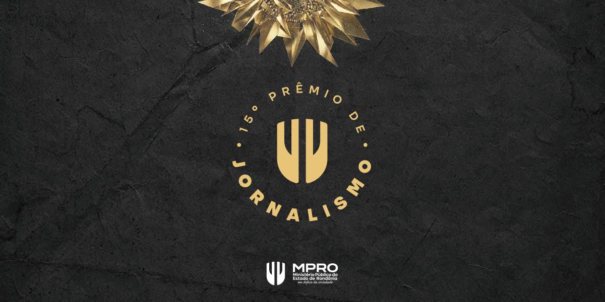 MPRO lança 15º Prêmio de Jornalismo com foco no enfrentamento à violência contra mulheres